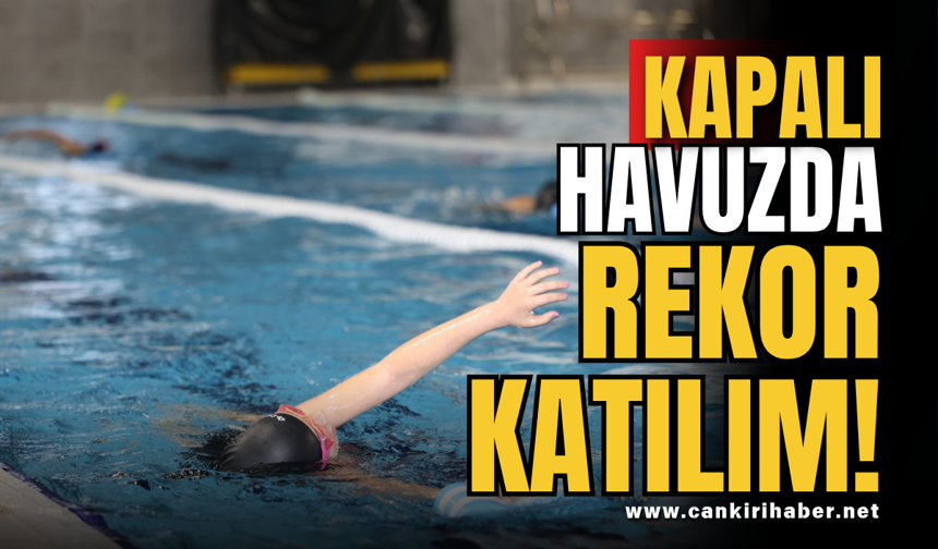 Kapalı Havuzda Rekor Katılım!
