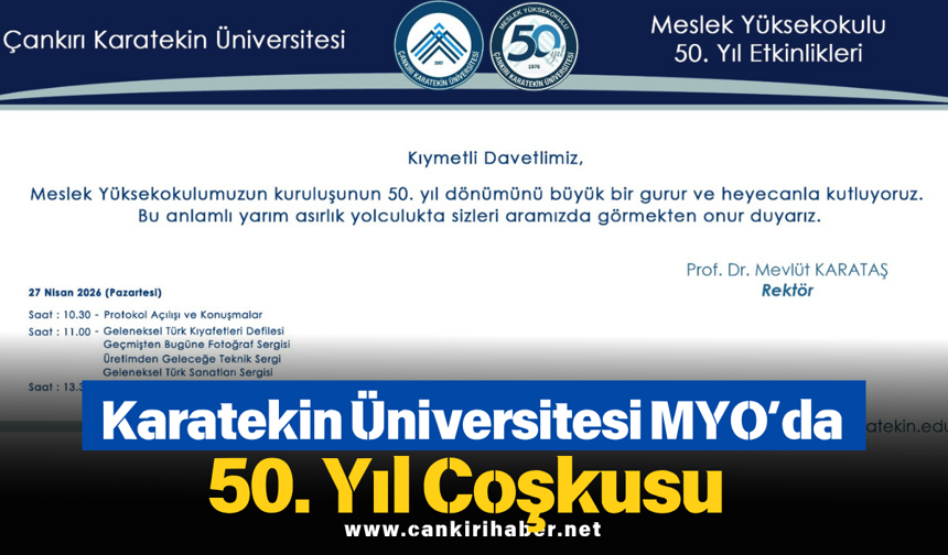 Karatekin Üniversitesi MYO’da 50. Yıl Coşkusu