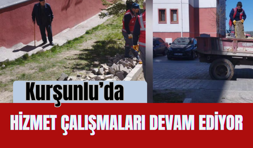 Kurşunlu’da Hizmet Çalışmaları Devam Ediyor