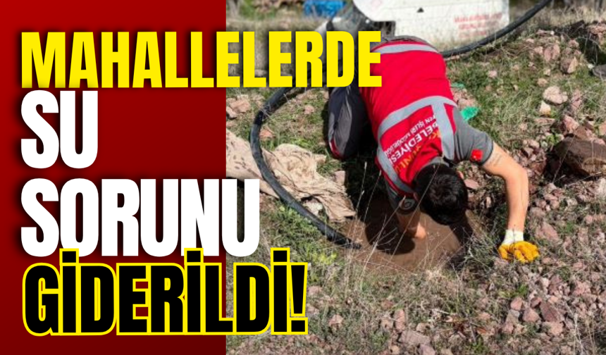 Mahallelerde Su Sorunu Giderildi!