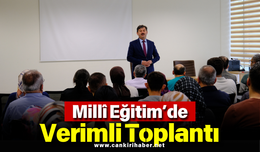 Millî Eğitim’de Verimli Toplantı