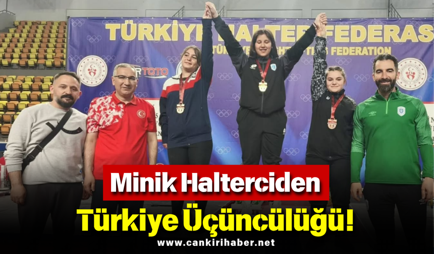Minik Halterciden Türkiye Üçüncülüğü!