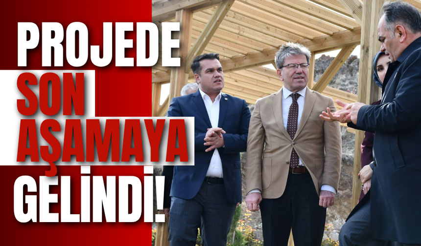 Projede Son Aşamaya Gelindi!