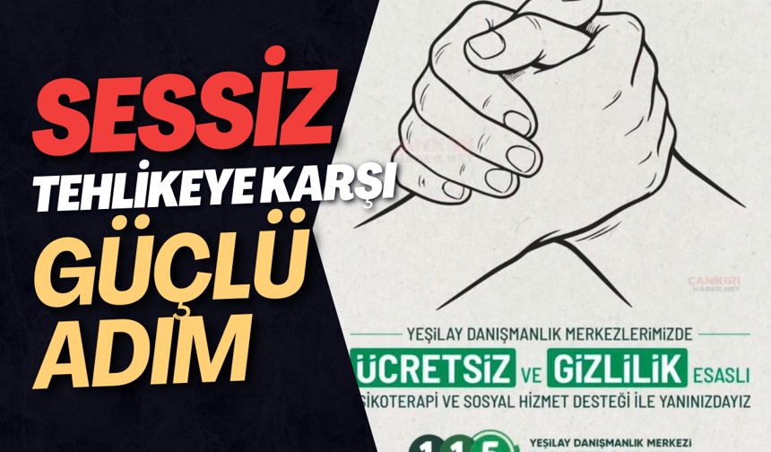 Sessiz Tehlikeye Karşı Güçlü Adım