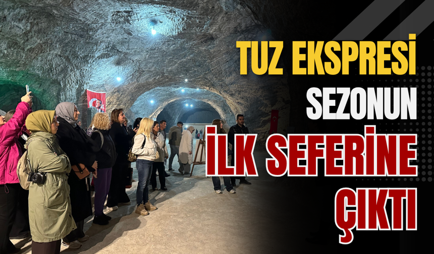 Tuz Ekspresi Sezonun İlk Seferine Çıktı