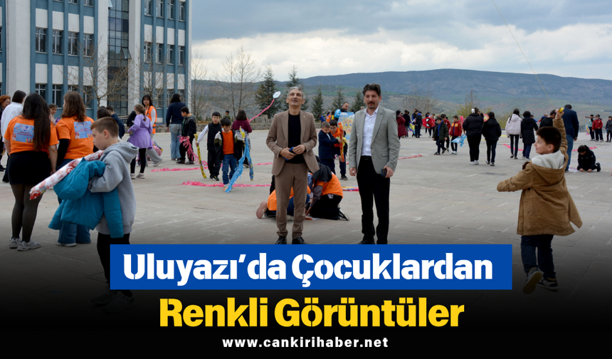 Uluyazı’da Çocuklardan Renkli Görüntüler