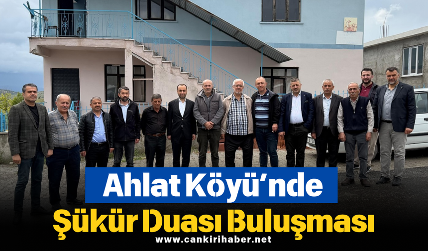 Ahlat Köyü’nde Şükür Duası Buluşması