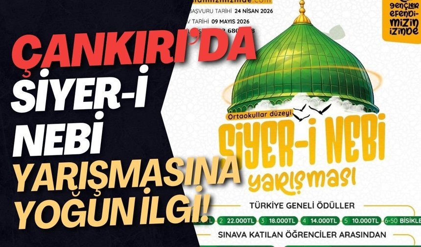 Çankırı’da Siyer-i Nebi Yarışmasına Yoğun İlgi!