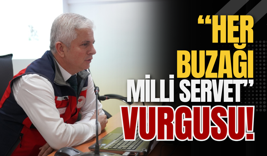 “Her Buzağı Milli Servet” Vurgusu!
