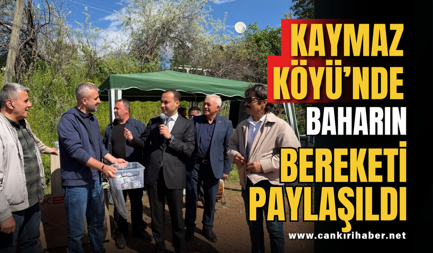 Kaymaz Köyü’nde Baharın Bereketi Paylaşıldı