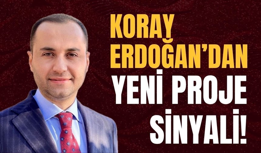 Koray Erdoğan’dan Yeni Proje Sinyali!