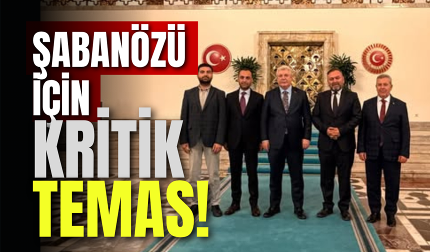 Şabanözü İçin Kritik Temas!