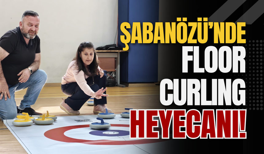 Şabanözü’nde Floor Curling Heyecanı!