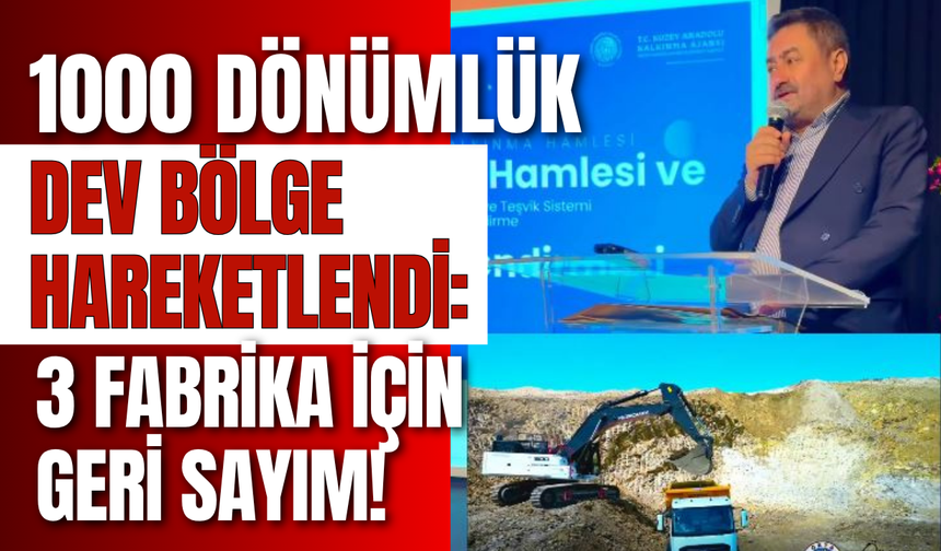 1000 Dönümlük Dev Bölge Hareketlendi: 3 Fabrika İçin Geri Sayım!