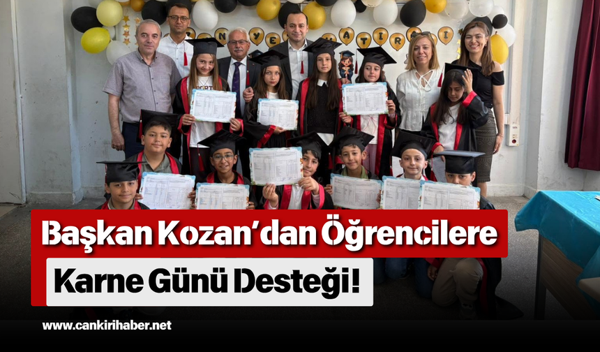 Başkan Kozan’dan Öğrencilere Karne Günü Desteği!