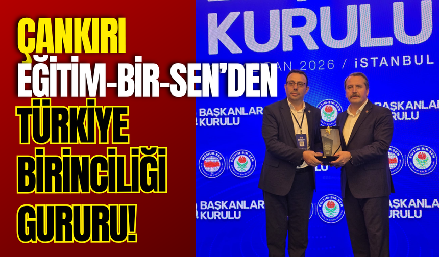 Çankırı Eğitim-Bir-Sen’den Türkiye Birinciliği Gururu!