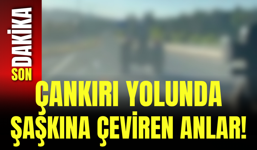 Çankırı Yolunda Şaşkına Çeviren Anlar!