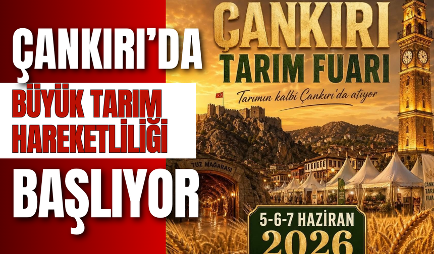 Çankırı’da Büyük Tarım Hareketliliği Başlıyor