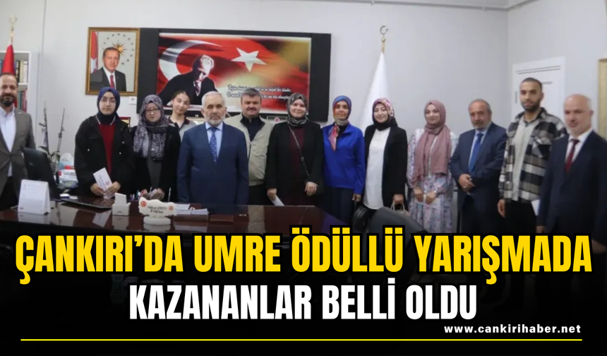 Çankırı’da Umre Ödüllü Yarışmada Kazananlar Belli Oldu