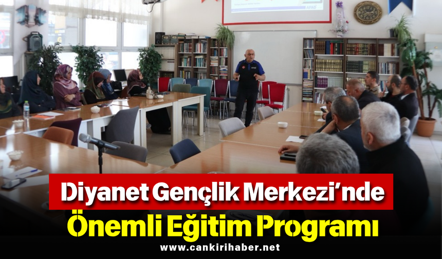 Diyanet Gençlik Merkezi’nde Önemli Eğitim Programı