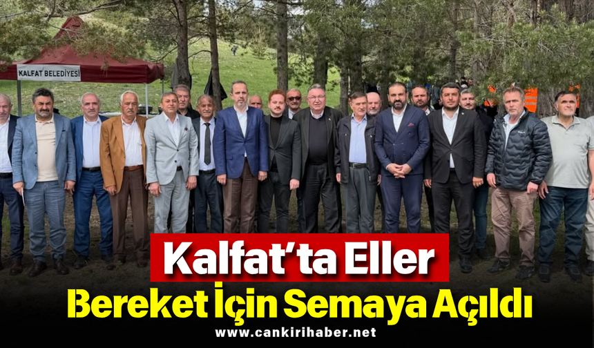 Kalfat’ta Eller Bereket İçin Semaya Açıldı