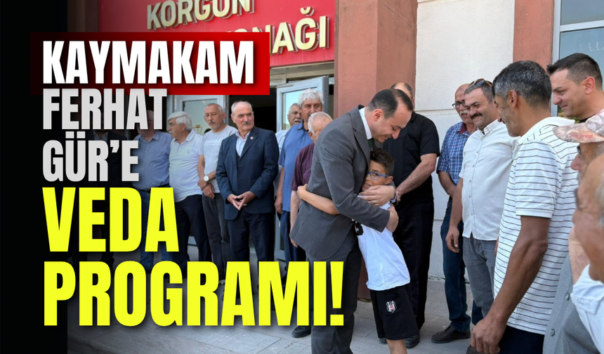 Kaymakam Ferhat Gür’e Veda Programı!