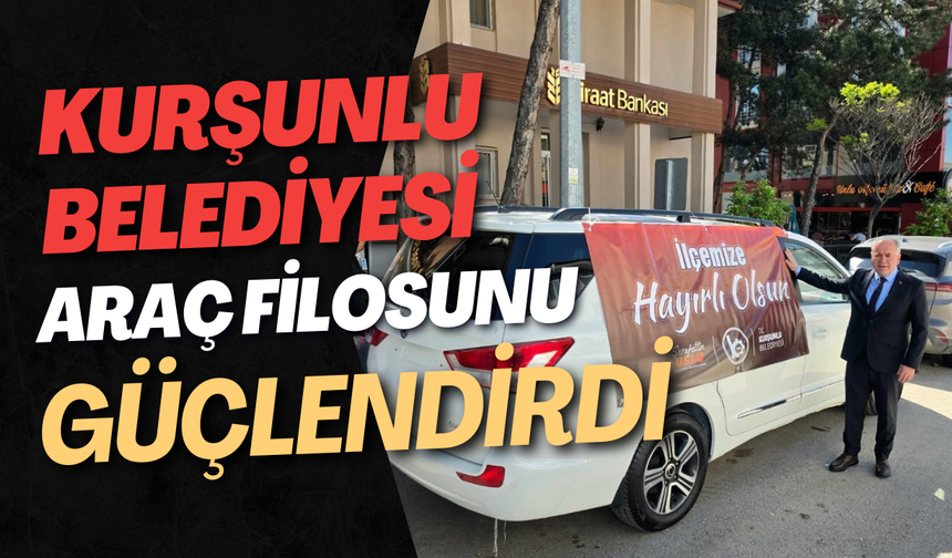 Kurşunlu Belediyesi Araç Filosunu Güçlendirdi