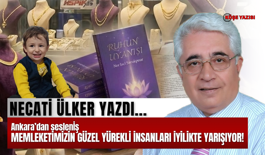 MEMLEKETİMİZİN GÜZEL YÜREKLİ İNSANLARI İYİLİKTE YARIŞIYOR!