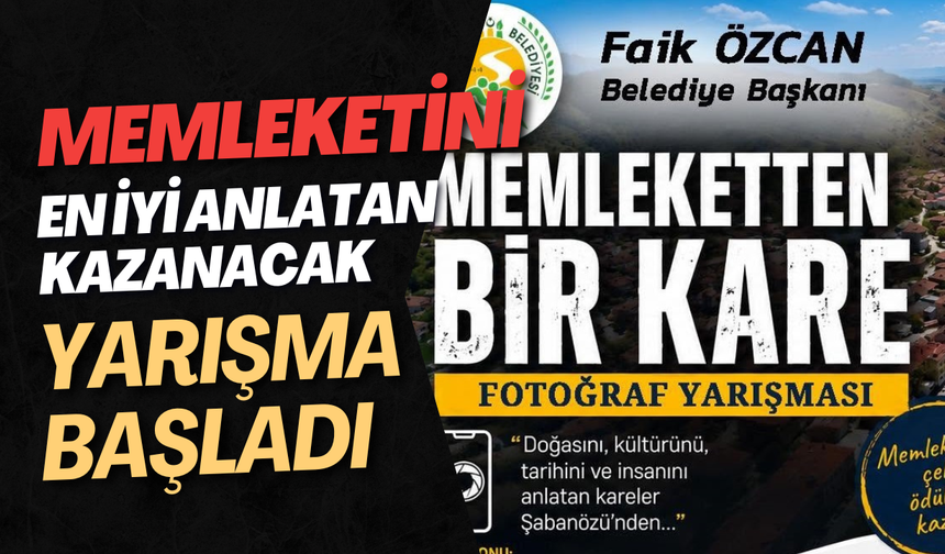 Memleketini En İyi Anlatan Kazanacak: Yarışma Başladı