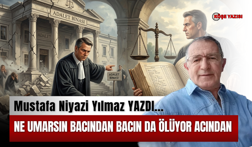 Ne umarsın bacından bacın da ölüyor acından