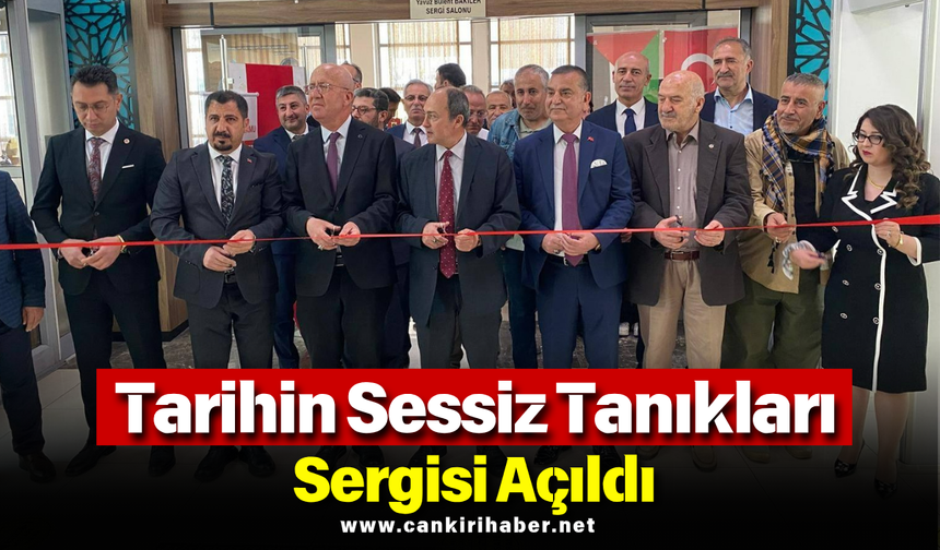 Tarihin Sessiz Tanıkları Sergisi Açıldı