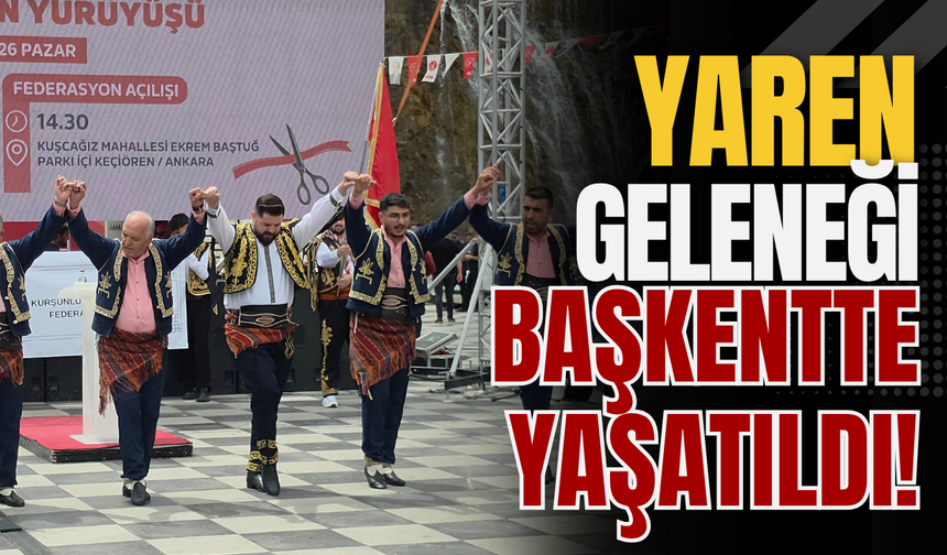 Yaren Geleneği Başkentte Yaşatıldı!