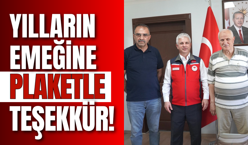 Yılların Emeğine Plaketle Teşekkür!