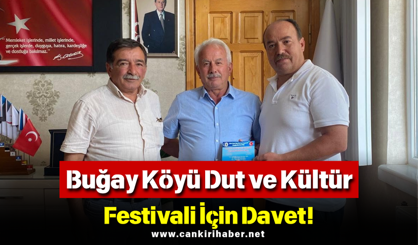 Buğay Köyü Dut ve Kültür Festivali İçin Davet!