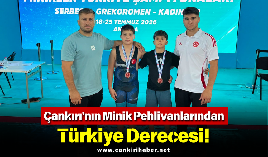 Çankırı'nın Minik Pehlivanlarından Türkiye Derecesi!