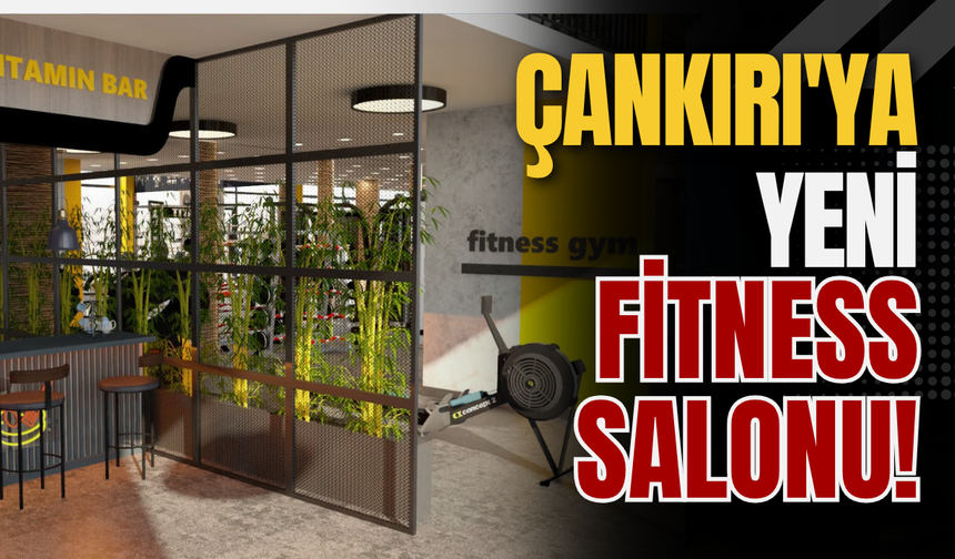Çankırı'ya Yeni Fitness Salonu!