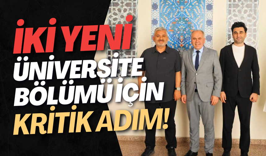 İki Yeni Üniversite Bölümü İçin Kritik Adım!