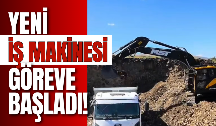 Yeni İş Makinesi Göreve Başladı!