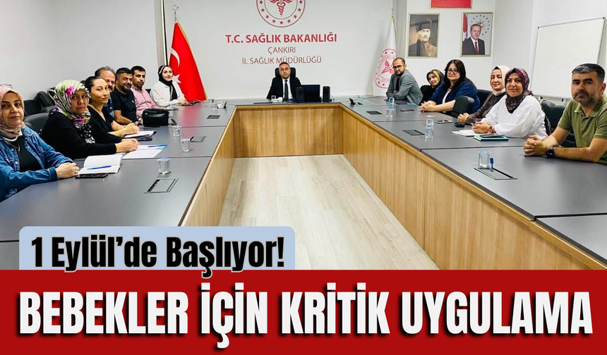 1 Eylül’de Başlıyor! Bebekler İçin Kritik Uygulama