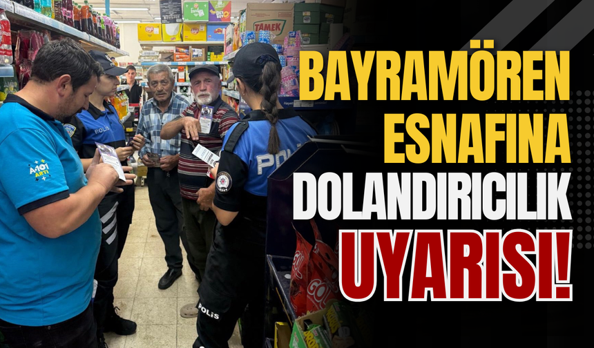 Bayramören Esnafına Dolandırıcılık Uyarısı!