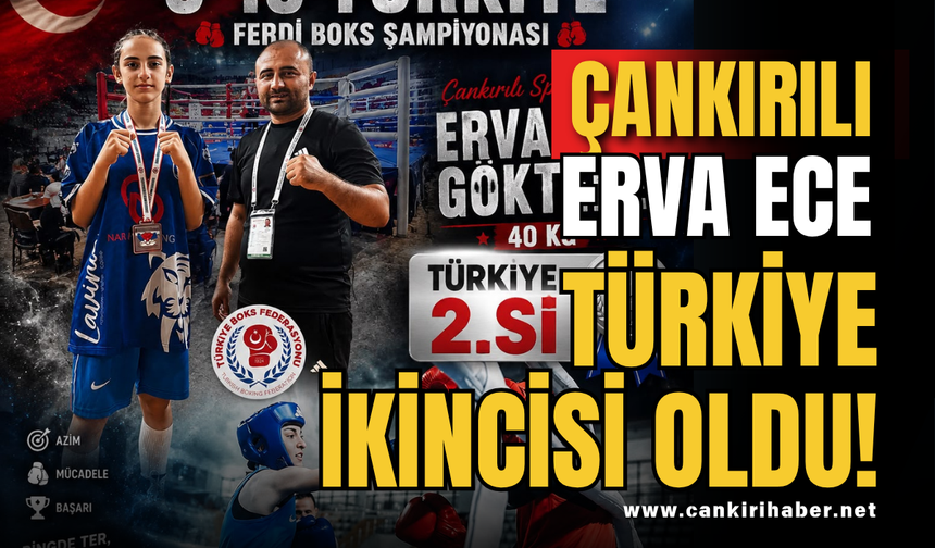 Çankırılı Erva Ece Türkiye İkincisi Oldu!
