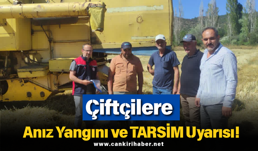 Çiftçilere Anız Yangını ve TARSİM Uyarısı!