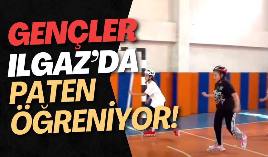 Gençler Ilgaz’da Paten Öğreniyor!