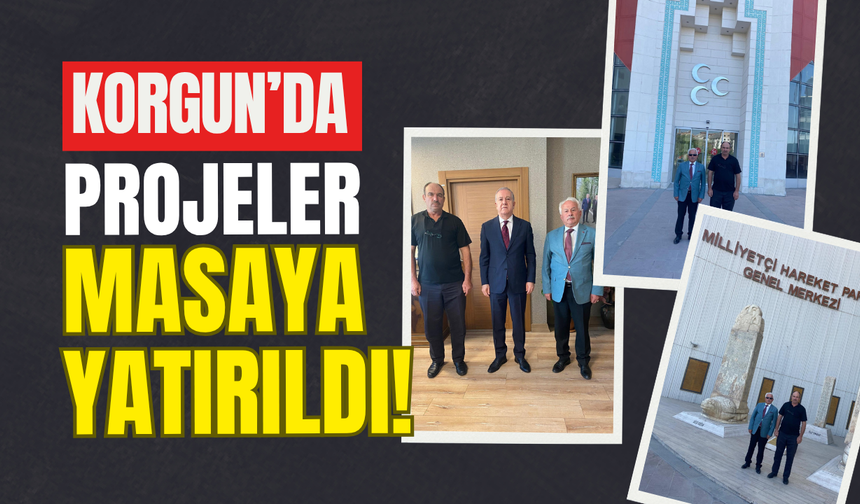 Korgun’da projeler masaya yatırıldı!