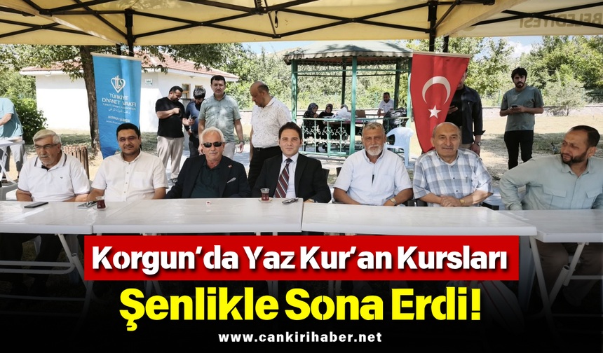 Korgun’da Yaz Kur’an Kursları Şenlikle Sona Erdi!