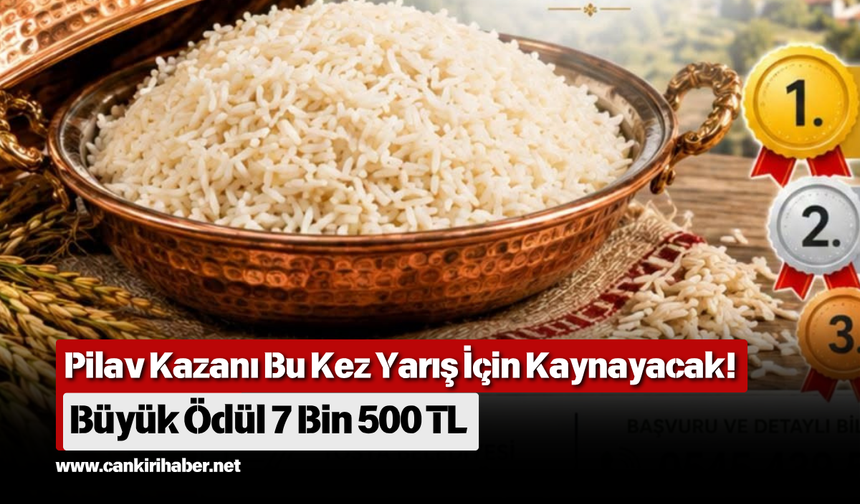 Pilav Kazanı Bu Kez Yarış İçin Kaynayacak! Büyük Ödül 7 Bin 500 TL