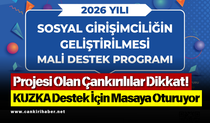 Projesi Olan Çankırılılar Dikkat! KUZKA Destek İçin Masaya Oturuyor