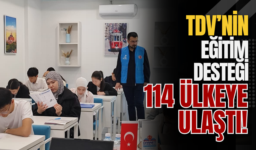 TDV’nin eğitim desteği 114 ülkeye ulaştı!