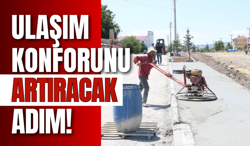 Ulaşım Konforunu Artıracak Adım!