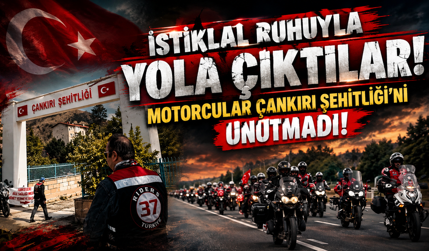 İstiklal Ruhuyla Yola Çıktılar! Motorcular Çankırı Şehitliği’ni Unutmadı!